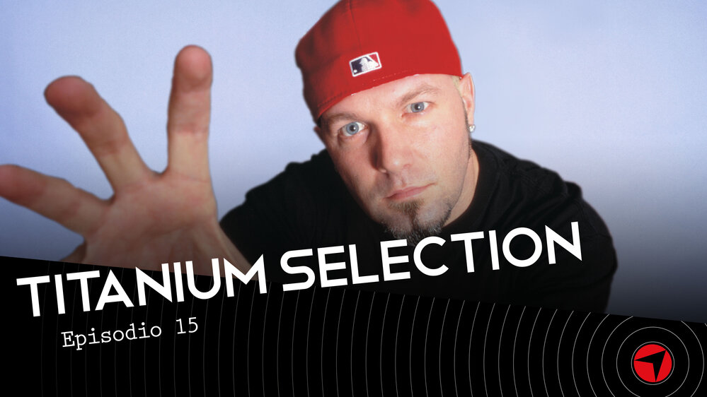 Titanium Selection – Ep.15