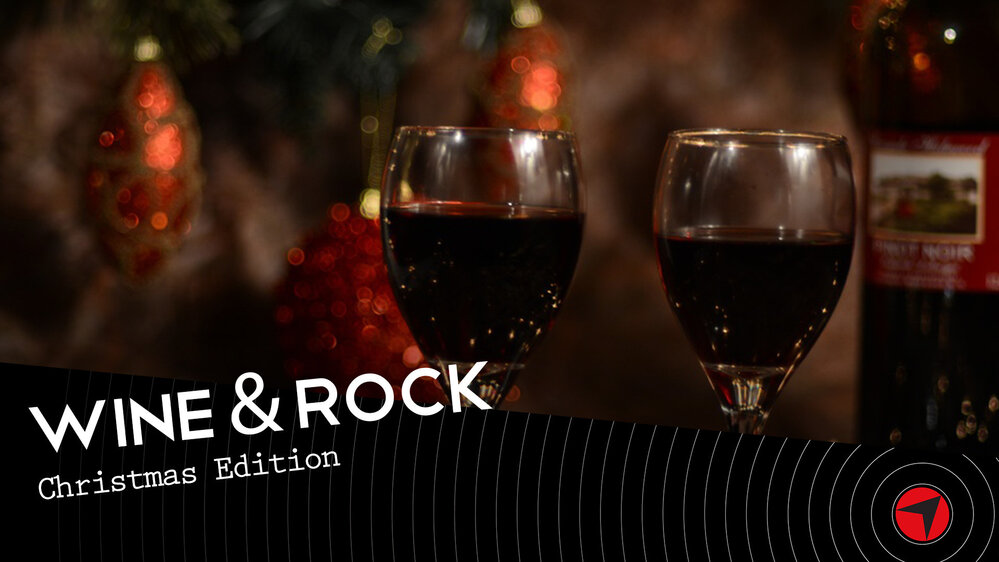 Wine & Rock – Christmas Edition