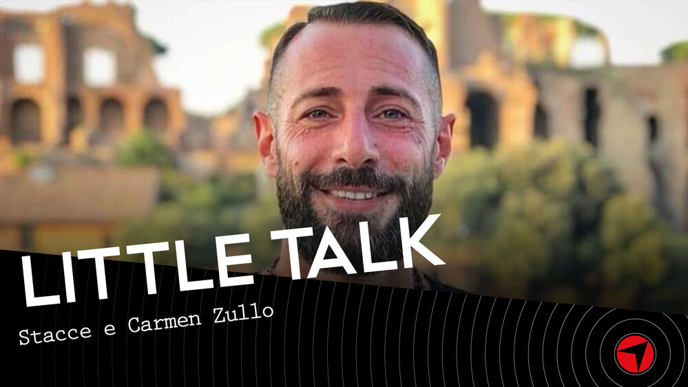 Little Talk – Stacce e Carmen Zullo