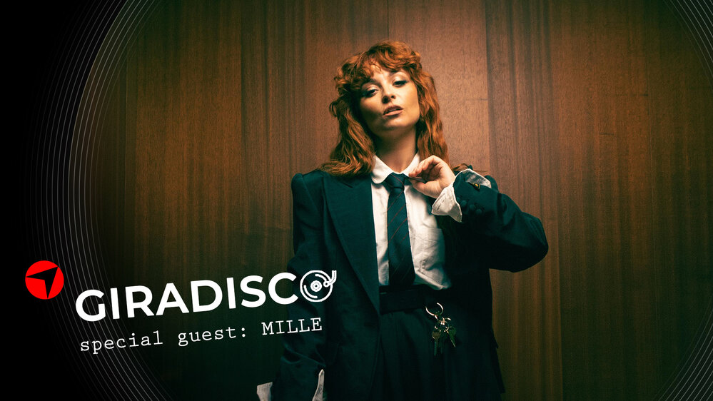 Giradisco Ep.14 - special guest Mille