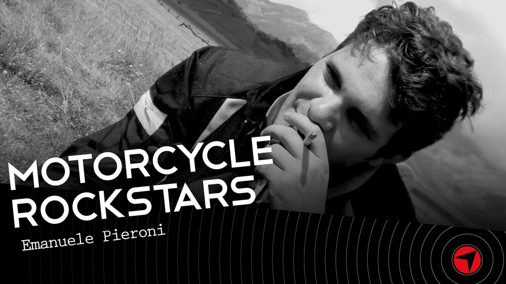Motorcycle Rockstars – Emanuele Pieroni 25/10/2021