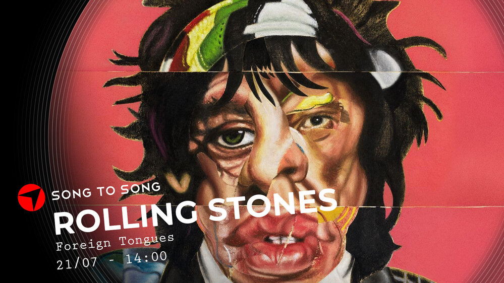 Song To Song: Rolling Stones - Foreign Tongues