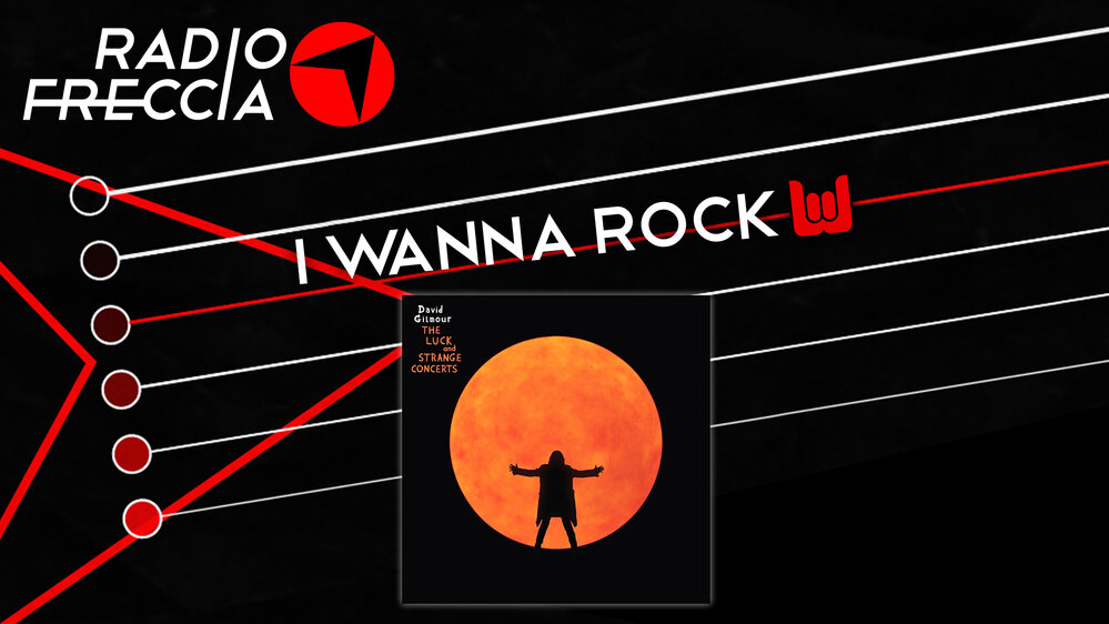 I WANNA ROCK - David Gilmour - The Luck And Strange Concerts