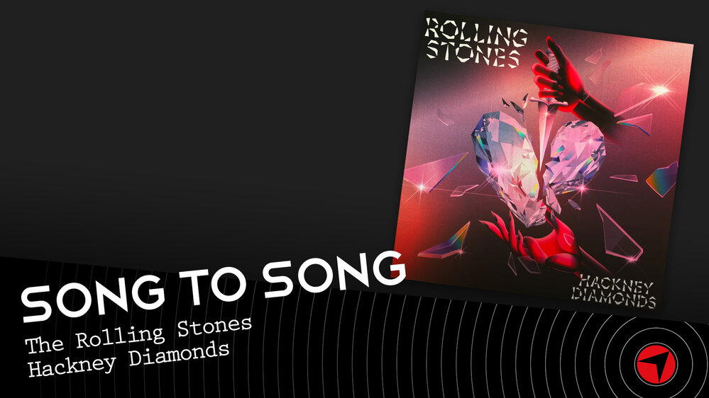 Song To Song – The Rolling Stones – Hackney Diamonds