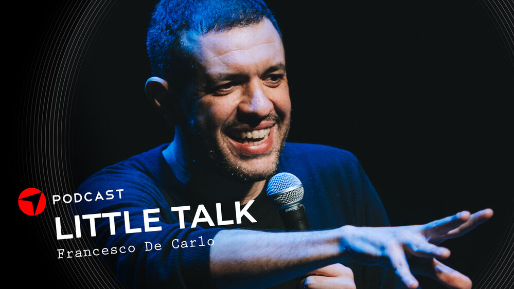 Little Talk – Francesco De Carlo