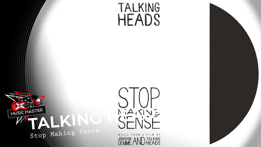 Music Master: Talking Heads - Stop Making Sense