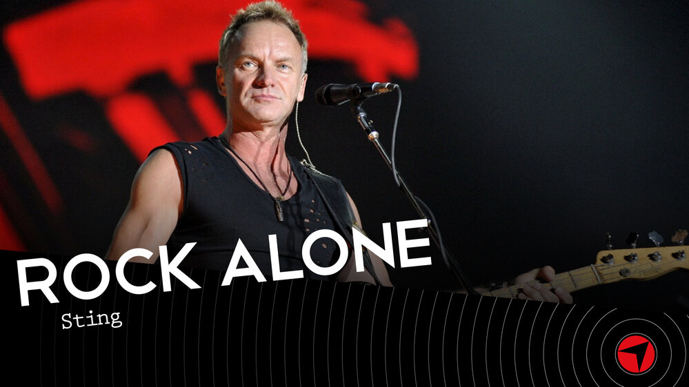 Rock Alone – Sting