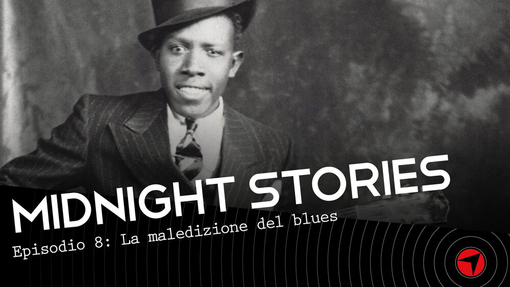 Midnight Stories: Episodio 8 - La maledizione del blues