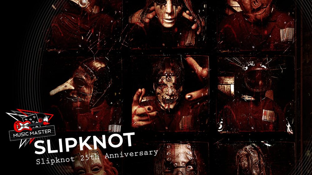 Music Master: Slipknot - Slipknot (25th Anniversary)