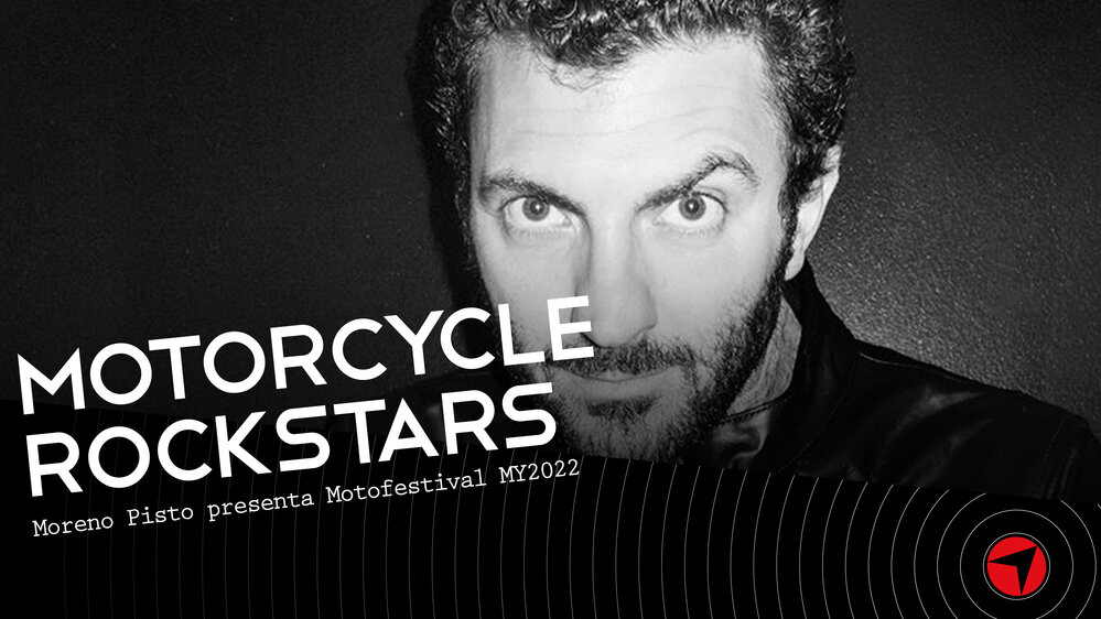 Motorcycle Rockstars – Moreno Pisto presenta il Motofestival