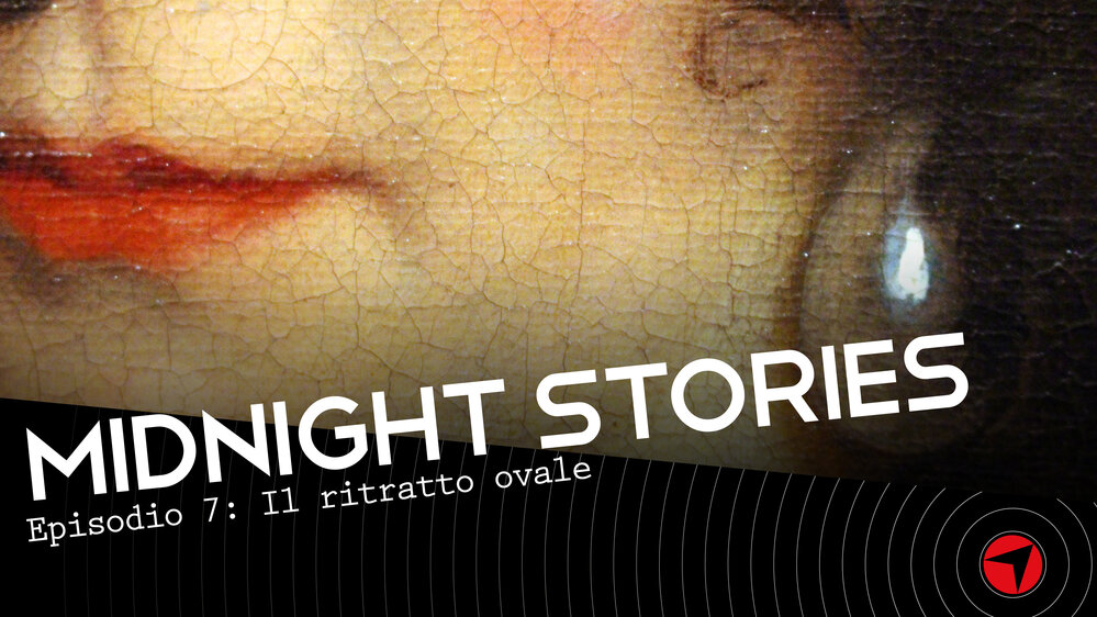 Midnight Stories - Episodio 7: Il ritratto ovale