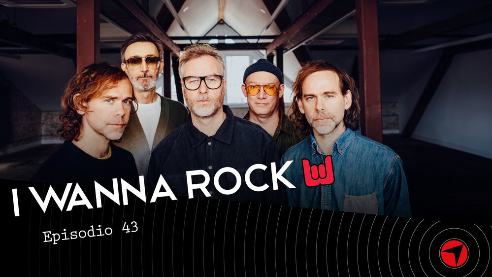 I WANNA ROCK – Episodio 43