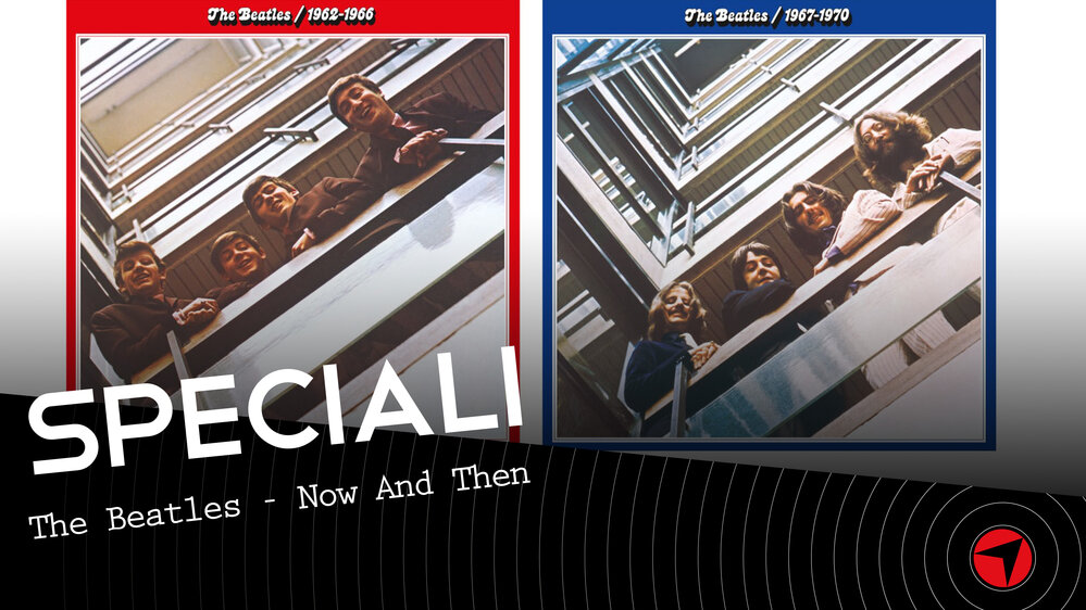 Speciale Beatles – Now and then