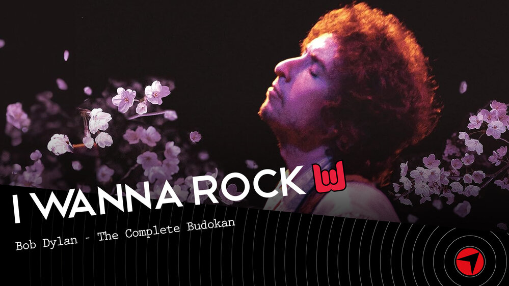 I Wanna Rock – Bob Dylan – The Complete Budokan