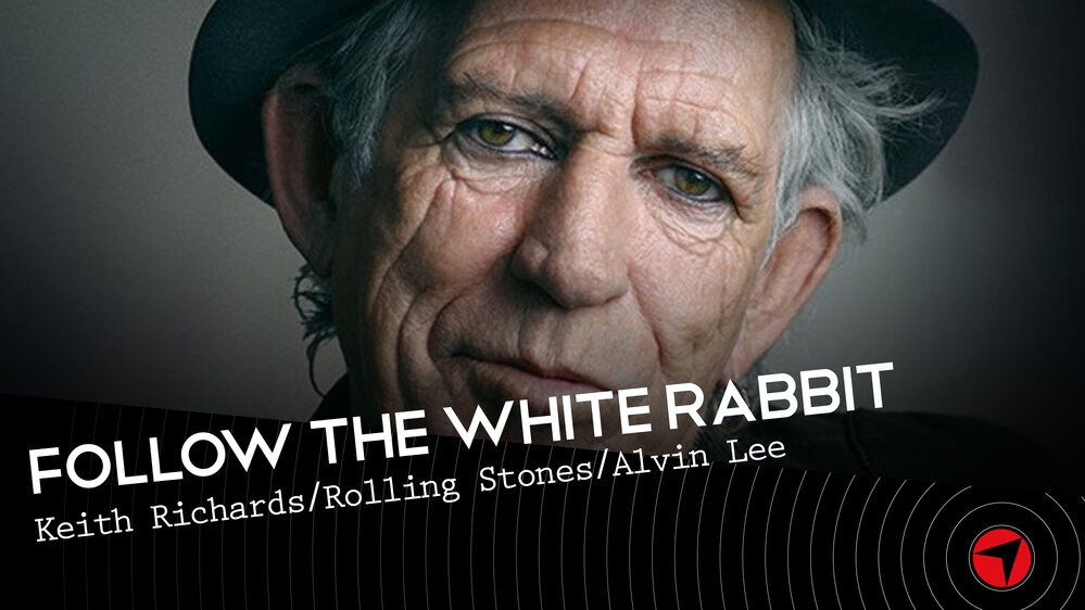 Follow The White Rabbit - Ep 16 (Stones/Keith Richards/Alvin Lee)