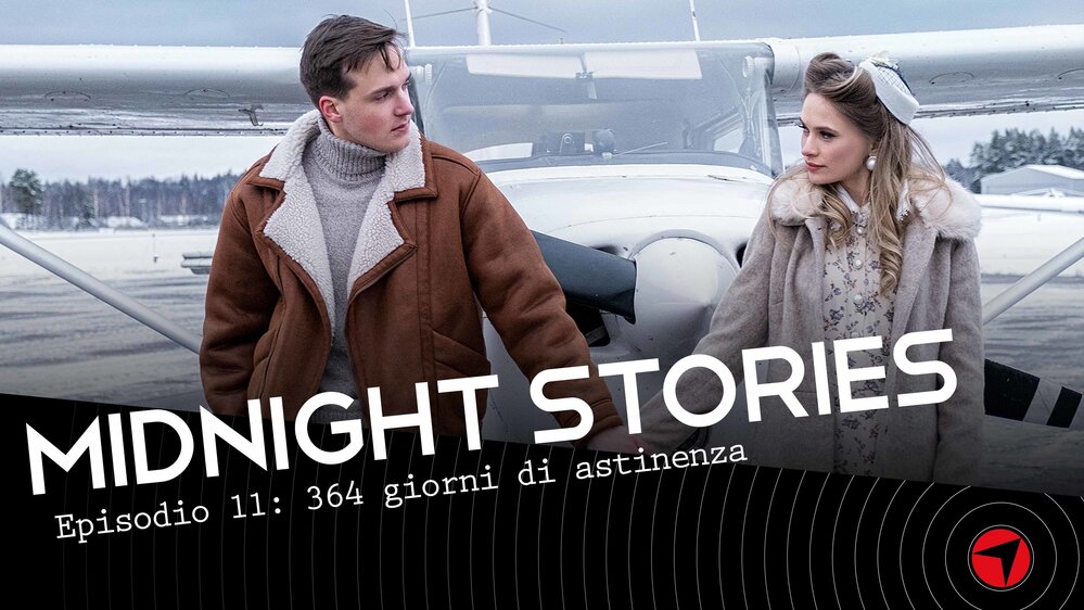 Midnight Stories - Ep. 11: 364 giorni di astinenza