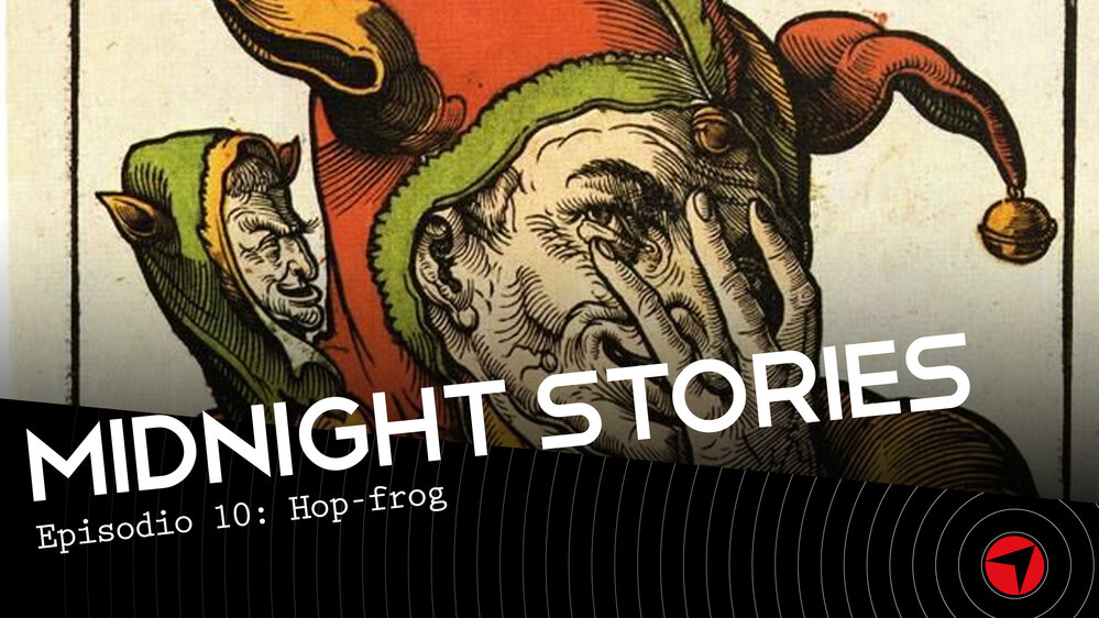 Midnight Stories - Ep.10: Hop-frog