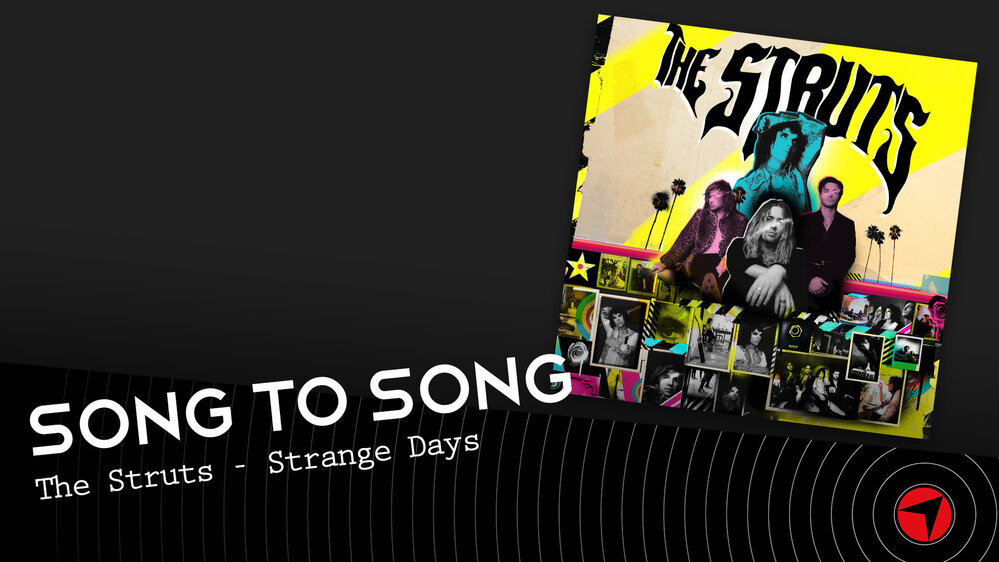 The Struts - Strange Days 