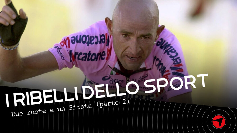 I Ribelli Dello Sport ep.5 – Due ruote e un pirata (Parte 2)