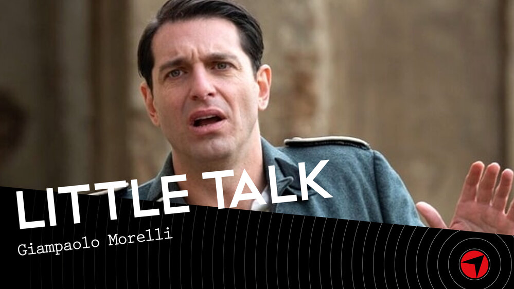 Little Talk – Giampaolo Morelli