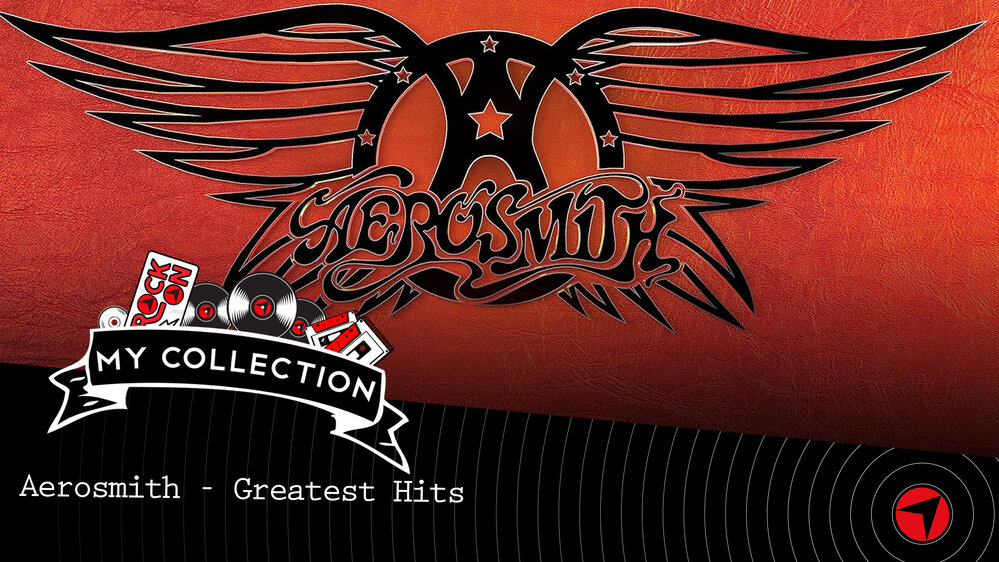 My Collection – Aerosmith: Greatest Hits