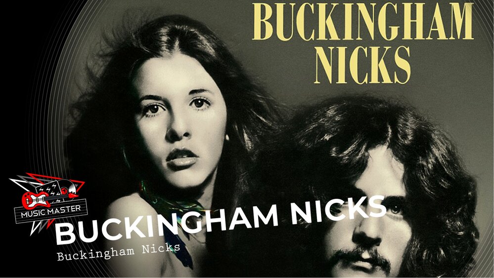Music Master: Buckingham Nicks – Buckingham Nicks