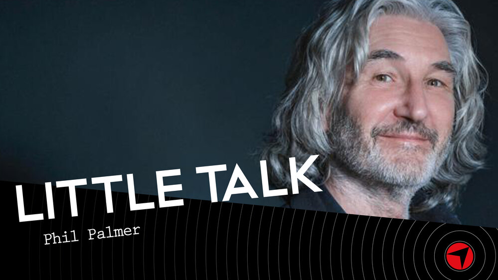 LITTLE TALK – Phil Palmer