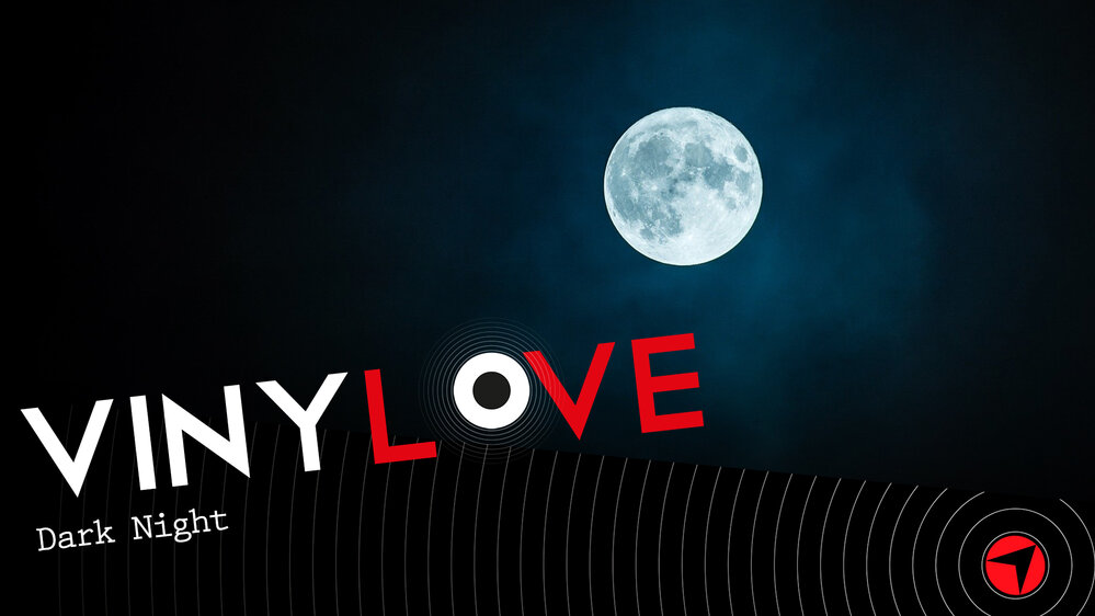 Vinylove – Dark night