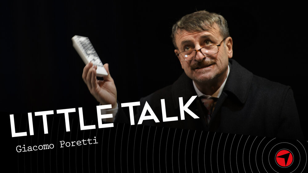 LITTLE TALK – Giacomo Poretti