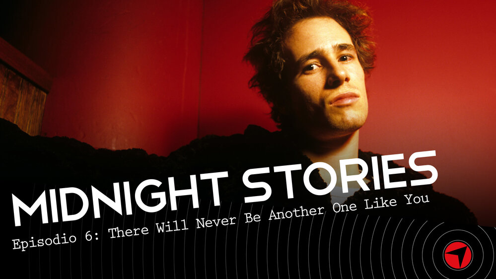 Midnight Stories - Episodio 6: There Will Never Be Another One Like You