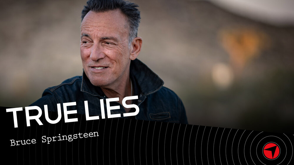 True Lies – Bruce Springsteen