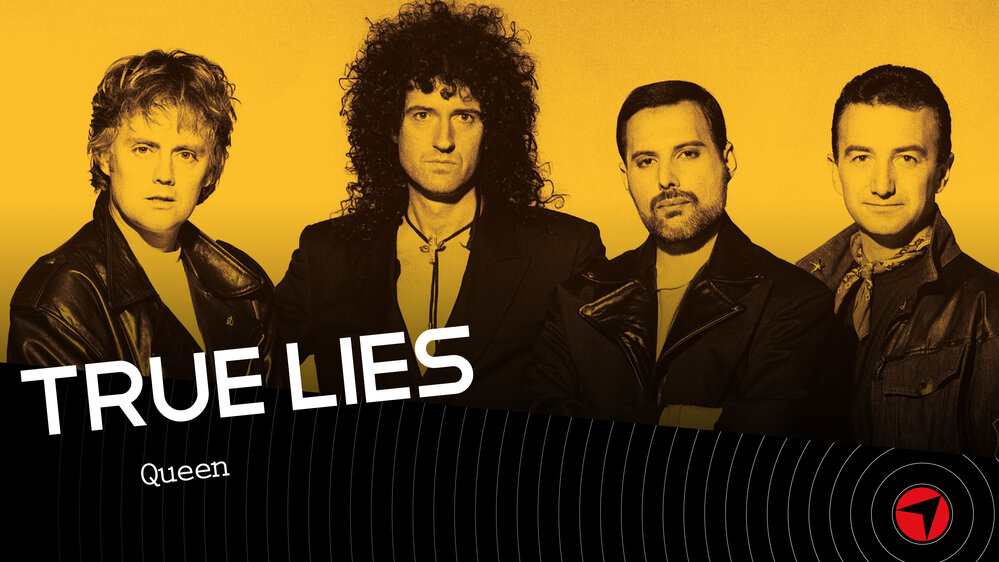 True Lies - Queen