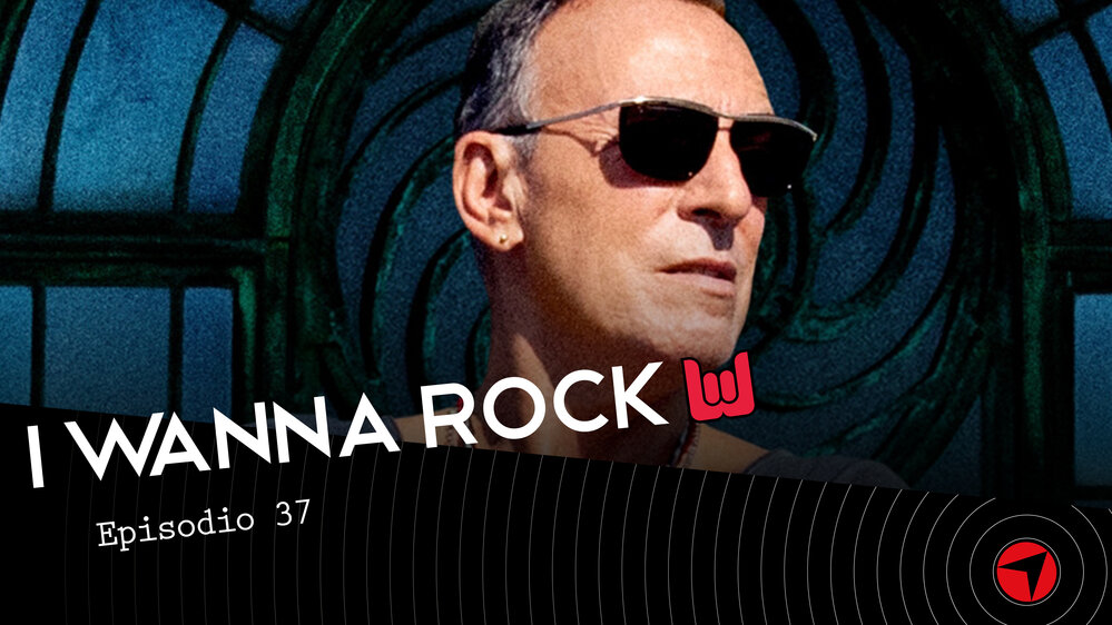 I WANNA ROCK – Episodio 37