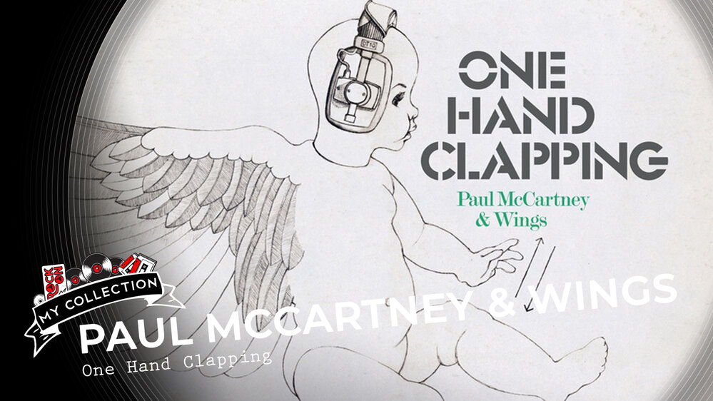 My Collection - Paul McCartney & Wings - One Hand Clapping