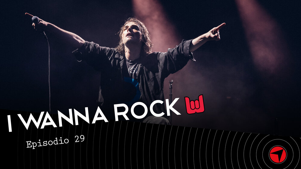 I WANNA ROCK – Episodio 29