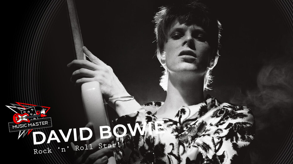Music Master: David Bowie - Rock'n'Roll Star!