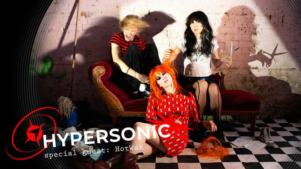 Hypersonic S2 Ep 12 - Hotwax